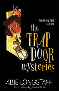 Cover image for The Trapdoor Mysteries: Thief in the Night: Book 3
