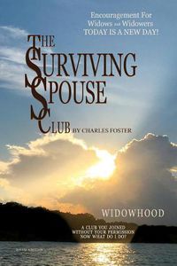 Cover image for Surviving Spouse Club: Encouragement for Widows and Widowers