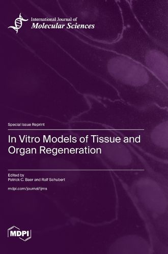 Cover image for In Vitro Models of Tissue and Organ Regeneration