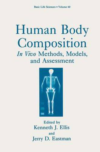 Cover image for Human Body Composition: In Vivo Methods, Models, and Assessment