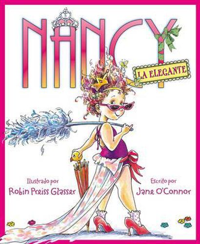 Cover image for Nancy La Elegante: Fancy Nancy (Spanish Edition)