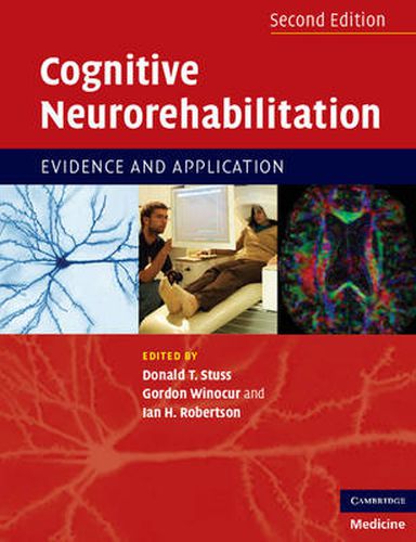 Cognitive Neurorehabilitation: Evidence and Application