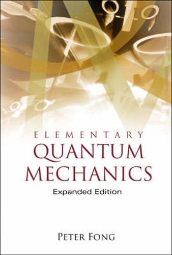 Cover image for Elementary Quantum Mechanics (Expanded Edition)