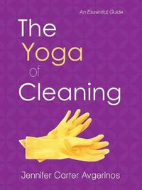 Cover image for THE Yoga of Cleaning