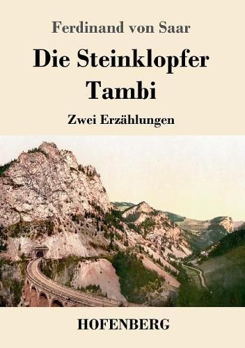 Die Steinklopfer / Tambi: Zwei Erzahlungen