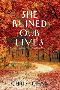 Cover image for She Ruined Our Lives