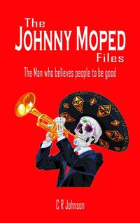 Cover image for The Johnny Moped Files