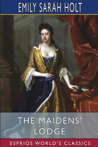 The Maidens' Lodge (Esprios Classics)