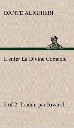 Cover image for L'enfer (2 of 2) La Divine Comedie - Traduit par Rivarol