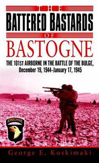 Cover image for Battered Bastards of Bastogne: The 101st Airbourne