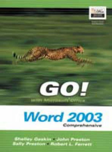 Go! with Microsoft Office Word 2003 Comprehensive and Go! Student CD Package