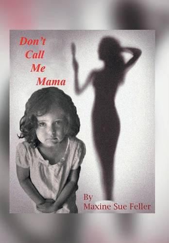 Cover image for Don't Call Me Mama