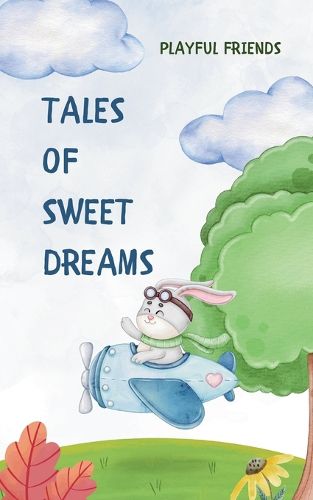 Tales of Sweet Dreams