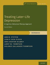 Cover image for Treating Later-Life Depression: A Cognitive-Behavioral Therapy Approach, Workbook