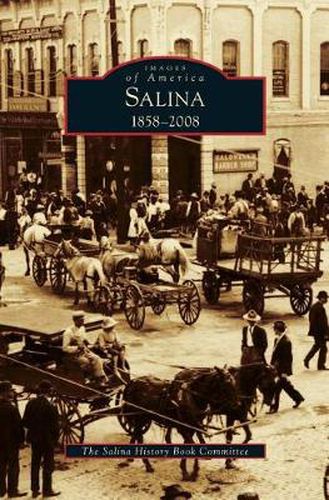 Salina, 1858-2008