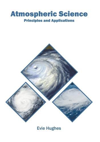 Cover image for Atmospheric Science: Principles and Applications