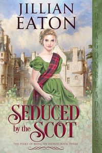 Cover image for Seduced by the Scot