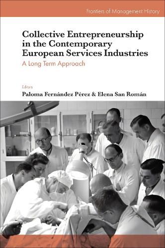 Cover image for Collective Entrepreneurship in the Contemporary European Services Industries