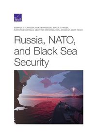 Cover image for Russia, NATO, and Black Sea Security