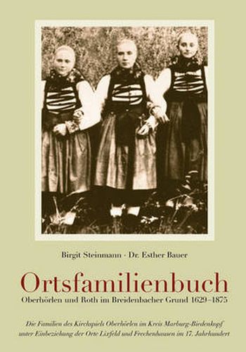 Cover image for Ortsfamilienbuch Oberhoerlen und Roth im Breidenbacher Grund 1629-1875