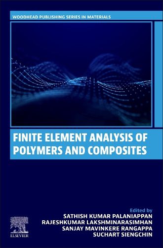 Cover image for Finite Element Analysis of Polymers and Composites