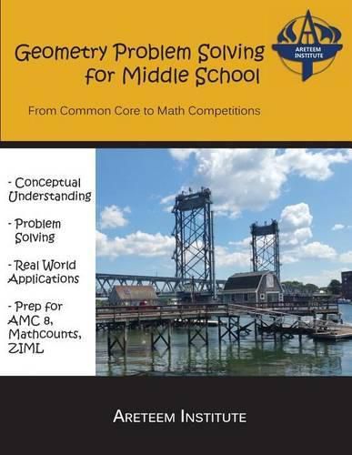 Geometry Problem Solving for Middle School: From Common Core to Math Competitions