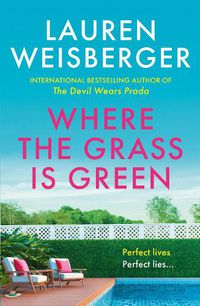 Cover image for Where the Grass Is Green