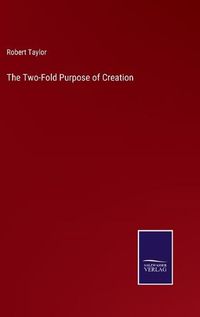 Cover image for The Two-Fold Purpose of Creation