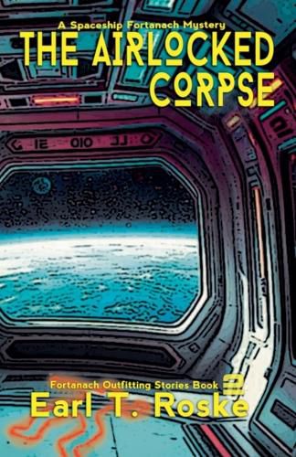 Cover image for The Airlocked Corpse