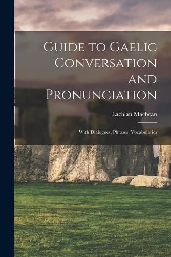 Cover image for Guide to Gaelic Conversation and Pronunciation