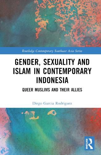 Cover image for Gender, Sexuality and Islam in Contemporary Indonesia