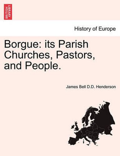 Cover image for Borgue: Its Parish Churches, Pastors, and People.