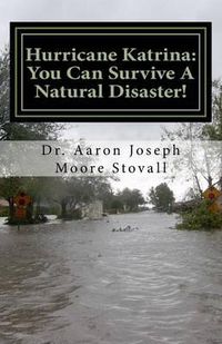 Cover image for Hurricane Katrina: You Can Survive a Natural Disaster