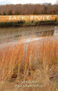 Cover image for Back River: Verse by Jim Gronvold