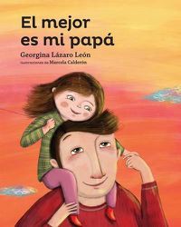 Cover image for El Mejor Es Mi Papa