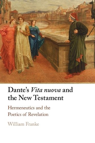 Cover image for Dante's Vita Nuova and the New Testament