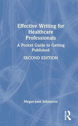 Effective Writing for Healthcare Professionals