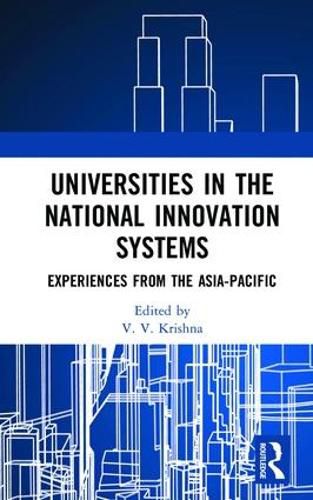 Cover image for Universities in the National Innovation Systems: Experiences from the Asia-Pacific