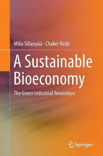 Cover image for A Sustainable Bioeconomy: The Green Industrial Revolution