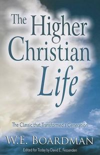 Cover image for The Higher Christian Life