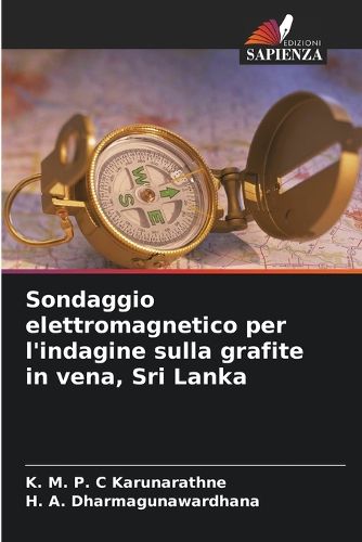 Cover image for Sondaggio elettromagnetico per l'indagine sulla grafite in vena, Sri Lanka
