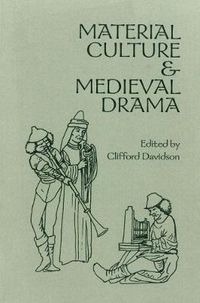 Cover image for Material Culture and Medieval Drama