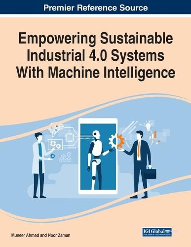 Cover image for Empowering Sustainable Industrial 4.0 Systems With Machine Intelligence