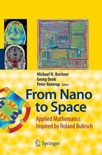 Cover image for From Nano to Space: Applied Mathematics Inspired by Roland Bulirsch