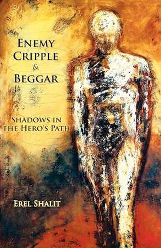 Cover image for Enemy, Cripple, Beggar: Shadows in the Hero's Path