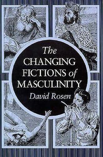 Cover image for The Changing Fictions of Masculinity