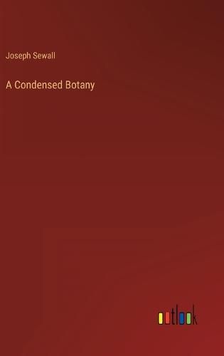 A Condensed Botany