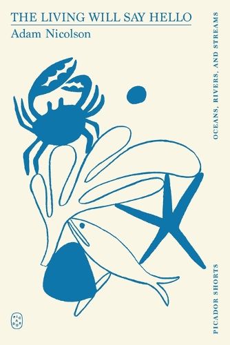 Cover image for The Living Will Say Hello (Picador Shorts)
