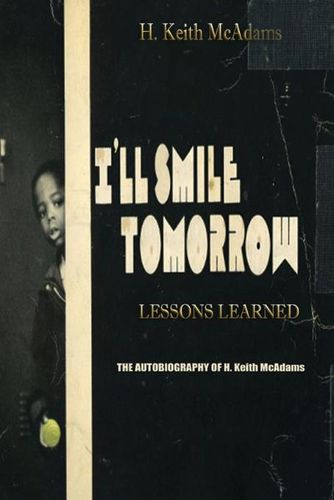 Cover image for I'll Smile Tomorrow: Lessons Learned