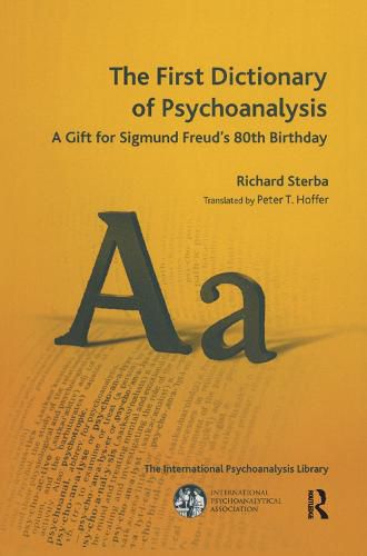 Dictionary of Psychoanalysis: A Gift for Sigmund Freud's 80th Birthday